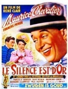 Le silence est d'or Le silence est d'or