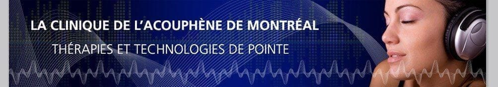 Clinique de l'acouphène Montréal