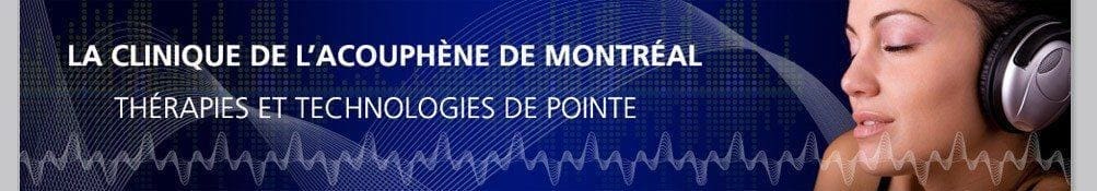 Clinique de l'acouphène Montréal