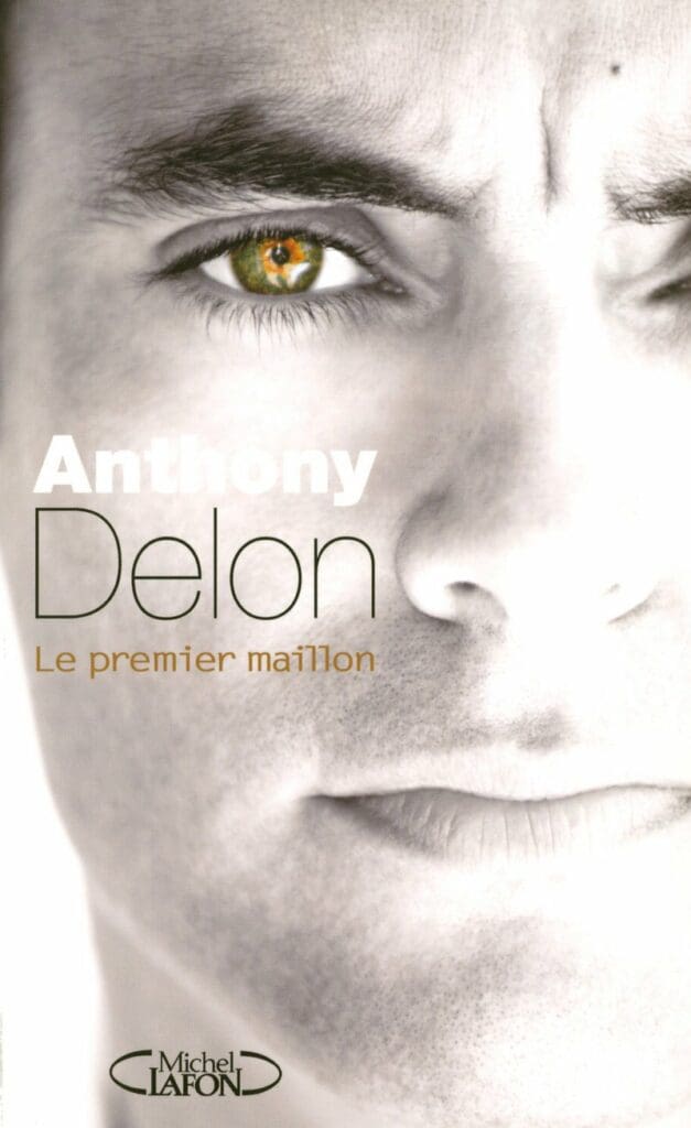 Anthony Delon - le premier maillon